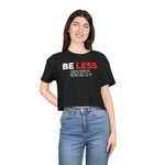 (NEW) Be Less Shit Red Crop Tee Printify